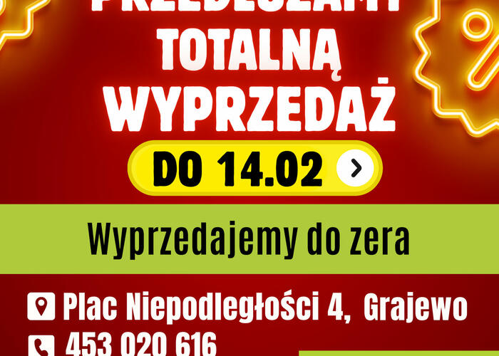 Grajewo ogłoszenia: TOTALNA WYPRZEDAŻ EKSPOZYCJI do 14.02!
Sklep Neopunkt - Grajewo,...